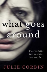 Download What Goes Around: The bestselling psychological thriller pdf, epub, ebook