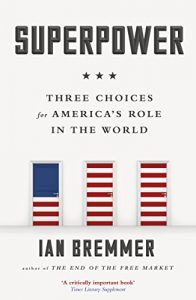 Download Superpower: Three Choices for America’s Role in the World pdf, epub, ebook