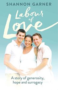 Download Labour of Love: A  Story of Generosity, Hope and Surrogacy pdf, epub, ebook