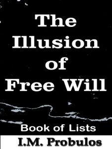 Download The Illusion of Free Will (Book of Lists) pdf, epub, ebook