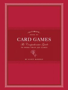 Download Ultimate Book of Card Games: The Comprehensive Guide to More than 350 Games pdf, epub, ebook