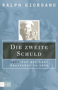 Download Die zweite Schuld: Oder Von der Last Deutscher zu sein (German Edition) pdf, epub, ebook