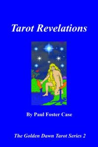 Download Tarot Revelations (The Golden Dawn Tarot Series Book 2) pdf, epub, ebook