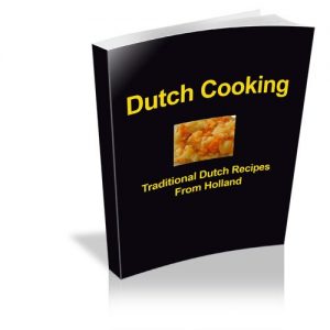 Download Dutch Cooking (Traditional Dutch Recipes From Holland) pdf, epub, ebook