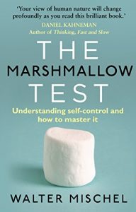 Download The Marshmallow Test: Understanding Self-control and How To Master It pdf, epub, ebook