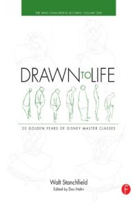 Download Drawn to Life: 20 Golden Years of Disney Master Classes Volume 1: Volume 1: The Walt Stanchfield Lectures pdf, epub, ebook