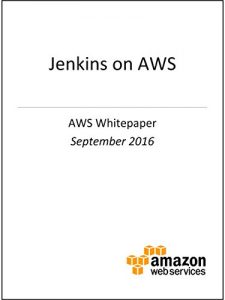 Download Jenkins on AWS (AWS Whitepaper) pdf, epub, ebook
