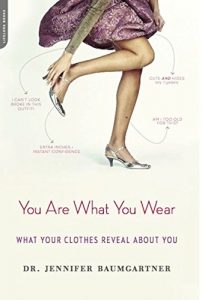 Download You Are What You Wear: What Your Clothes Reveal About You pdf, epub, ebook