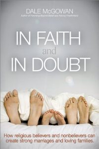 Download In Faith and In Doubt: How Religious Believers and Nonbelievers Can Create Strong Marriages and Loving Families pdf, epub, ebook