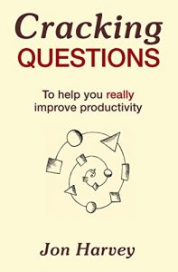 Download Cracking Questions: to help you really improve productivity pdf, epub, ebook