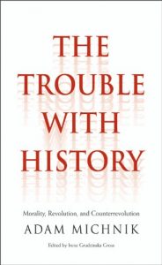 Download The Trouble with History (Politics and Culture) pdf, epub, ebook