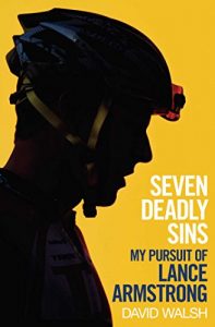 Download Seven Deadly Sins: My Pursuit of Lance Armstrong pdf, epub, ebook