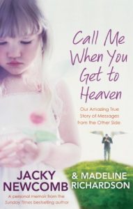 Download Call Me When You Get To Heaven: Our amazing true story of messages from the Other Side pdf, epub, ebook