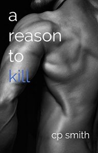 Download A Reason To Kill (Reason Series Book 2) pdf, epub, ebook