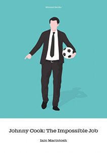 Download Johnny Cook: The Impossible Job pdf, epub, ebook