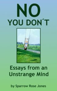 Download No You Don’t: Essays from an Unstrange Mind pdf, epub, ebook