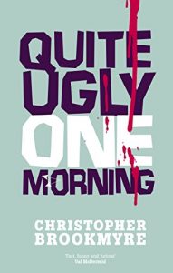 Download Quite Ugly One Morning (Jack Parlabane Book 1) pdf, epub, ebook