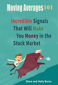 Download Moving Averages 101: Incredible Signals That Will Make You Money in the Stock Market pdf, epub, ebook