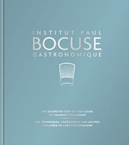 Download Institut Paul Bocuse Gastronomique: The definitive step-by-step guide to culinary excellence pdf, epub, ebook