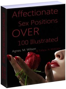 Download Affectionate Sex Positions Over 100 Illustrated pdf, epub, ebook