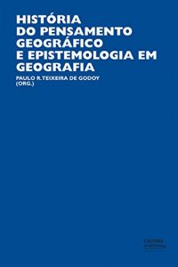 Download História do pensamento geográfico e epistemologia em Geografia (Portuguese Edition) pdf, epub, ebook