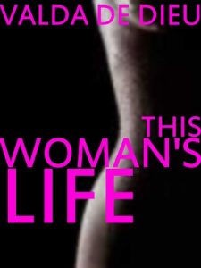 Download This Woman’s Life…. pdf, epub, ebook