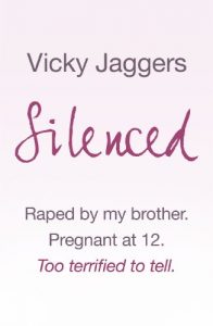 Download Silenced: Raped by my brother. Pregnant at twelve. Too terrified to tell pdf, epub, ebook