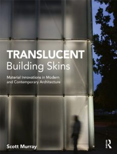 Download Translucent Building Skins: Material Innovations in Modern and Contemporary Architecture pdf, epub, ebook