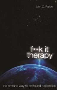 Download F**k It Therapy: The Profane Way to Profound Happiness pdf, epub, ebook