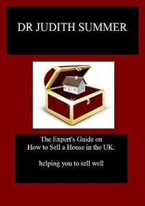 Download The Expert’s Guide on How to Sell a House in the UK:: helping you to sell well (Simma Properties property investment guides Book 2) pdf, epub, ebook