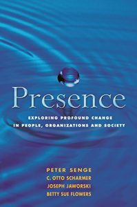 Download Presence: Exploring Profound Change in People, Organizations and Society pdf, epub, ebook