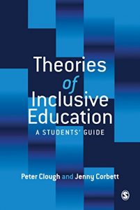 Download Theories of Inclusive Education: A Student’s Guide pdf, epub, ebook