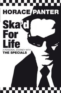 Download Ska’d for Life: A Personal Journey with The Specials pdf, epub, ebook