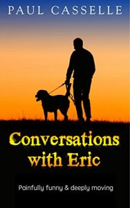 Download Conversations with Eric: A comic adventure that’s no laughing matter! pdf, epub, ebook