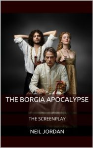 Download The Borgia Apocalypse: The Screenplay pdf, epub, ebook