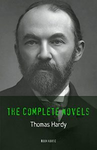 Download Thomas Hardy: The Complete Novels [Tess of the D’Urbervilles, Jude the Obscure, The Mayor of Casterbridge, Two on a Tower, etc] (Book House) pdf, epub, ebook