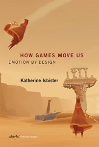 Download How Games Move Us: Emotion by Design (Playful Thinking) pdf, epub, ebook