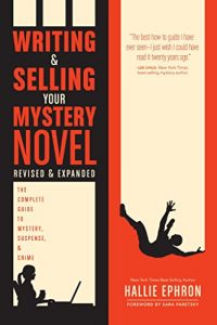 Download Writing and Selling Your Mystery Novel Revised and Expanded Edition: The Complete Guide to Mystery, Suspense, and Crime pdf, epub, ebook