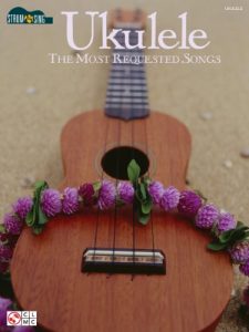 Download Ukulele – The Most Requested Songs Songbook: Strum & Sing Series (Strum and Sing) pdf, epub, ebook