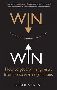 Download Win Win: How to get a winning result from persuasive negotiations pdf, epub, ebook