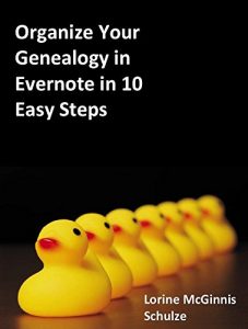 Download Organize Your Genealogy in Evernote in 10 Easy Steps pdf, epub, ebook