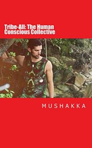 Download Tribe-All: The Human Conscious Collective pdf, epub, ebook