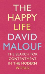 Download The Happy Life: The Search for Contentment in the Modern World pdf, epub, ebook