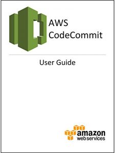 Download AWS CodeCommit User Guide pdf, epub, ebook