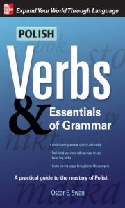 Download Polish Verbs & Essentials of Grammar, Second Edition (Verbs and Essentials of Grammar Series) pdf, epub, ebook