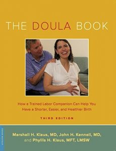 Download The Doula Book: How a Trained Labor Companion Can Help You Have a Shorter, Easier, and Healthier Birth (A Merloyd Lawrence Book) pdf, epub, ebook