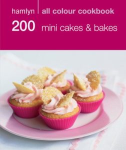 Download 200 Mini Cakes & Bakes: Hamlyn All Colour Cookbook pdf, epub, ebook