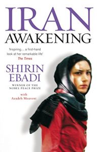 Download Iran Awakening: A memoir of revolution and hope pdf, epub, ebook