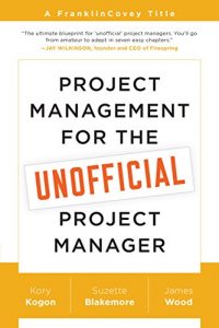 Download Project Management for the Unofficial Project Manager: A FranklinCovey Title pdf, epub, ebook