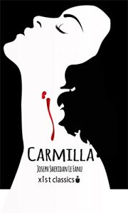 Download Carmilla (Xist Classics) pdf, epub, ebook